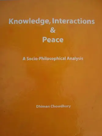 Knowledge, Interaction & Peace: A Socio-Philosophical Analysis