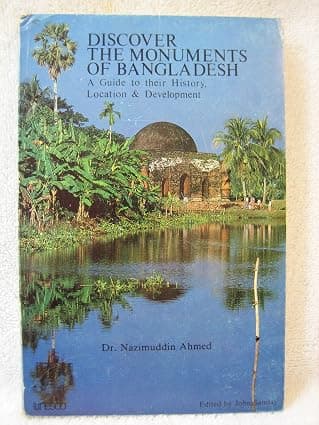Discover the Monuments of Bangladesh
