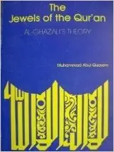 The Jewels of the Qur’an: Al-Ghazali’s Theory