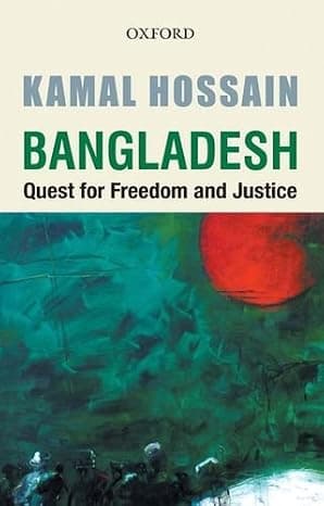 Bangladesh: Quest for Freedom and Justice