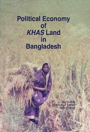 Political Economy of Khas Land in Bangladesh