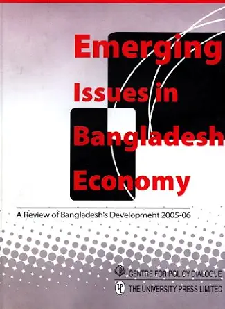 Emerging Issues in Bangladesh Economy