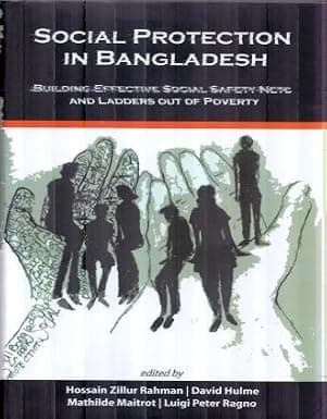 Social Protection in Bangladesh: Building Effective Social Safety Nets