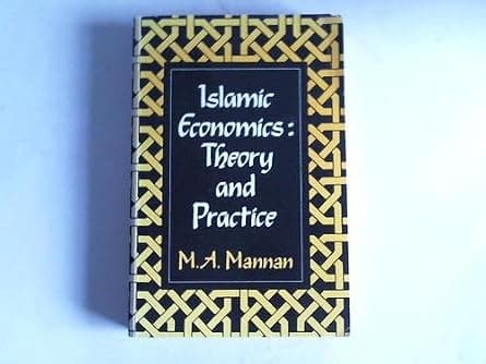 Islamic Economics: Theory and Practice