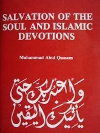 Salvation of the Soul and Islamic Acts of Devotions