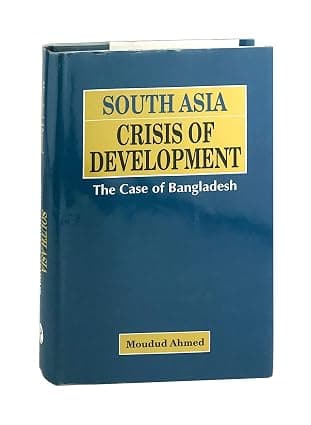 South Asia: Crisis of Development — The Case of Bangladesh