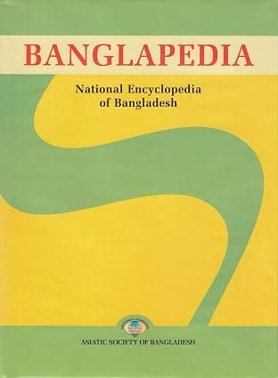 Banglapedia: National Encyclopedia of Bangladesh (10 Vols.)